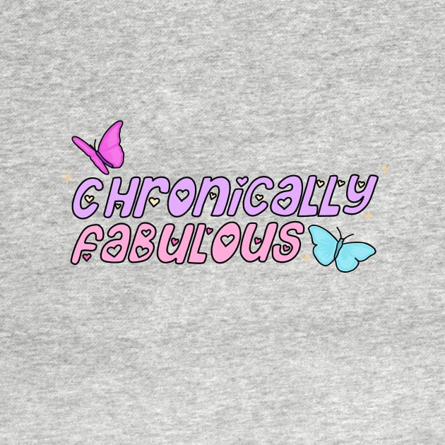 Chronically Fabulous by Ranaawadallah